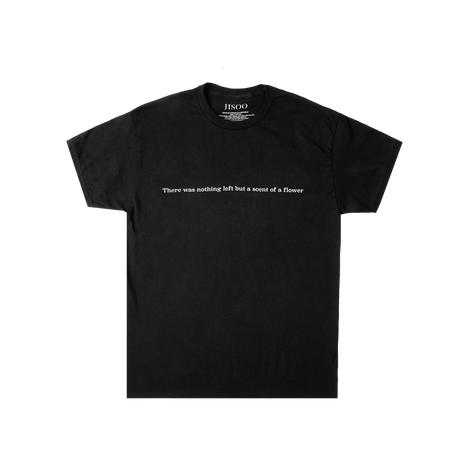Scent Of A Flower Lyric T-Shirt Front
